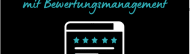 Wie du durch proaktives Bewertungsmanagement dein Online-Business boostest