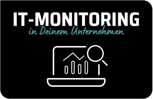 IT-Monitoring für Dein Unternehmen
