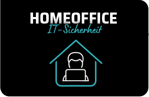 Homeoffice-IT-Sicherheit