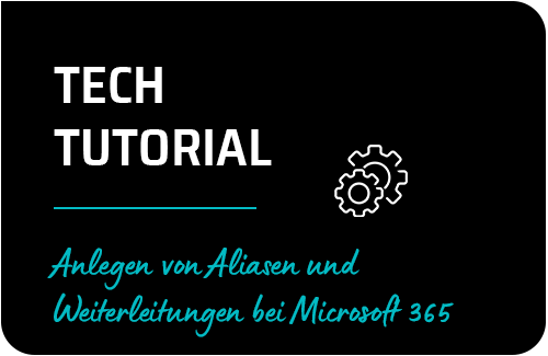 Anlegen-von-Aliasen-bei-Microsoft-365