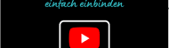 Youtube Videos einfach auf der eigenen Website einbinden (Update 2025)