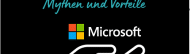 Mythen und Vorteile von Microsoft 365 – Warum sich das Wechseln lohnt