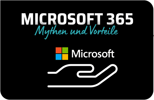 Microsoft 365 Mythen und Vorteile Microsoft 365 Mythen und Vorteile Grafik mit Microsoft Logo und Hand