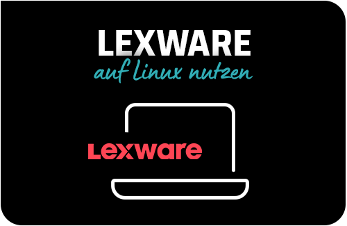 Lexware unter Linux nutzen: Flexibel, sicher und ohne lokale Windows-Installation