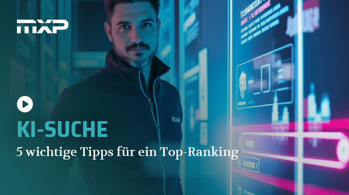 Sichtbar in der KI-Suche: Die wichtigste
