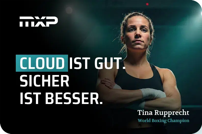 Boxweltmeisterin Tina Rupprecht als MXP GmbH Markenbotschafterin für IT-Security mit Claim‚ Cloud ist gut, sicher ist besser